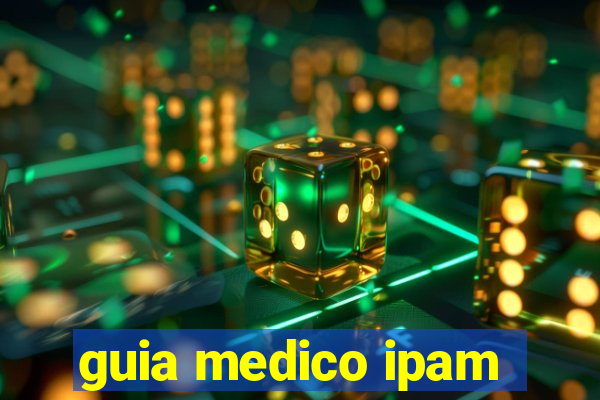 guia medico ipam